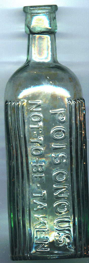 pale green poison bottle: front view, showing raised glass letters, saying POISONOUS.  NOT TO BE TAKEN.